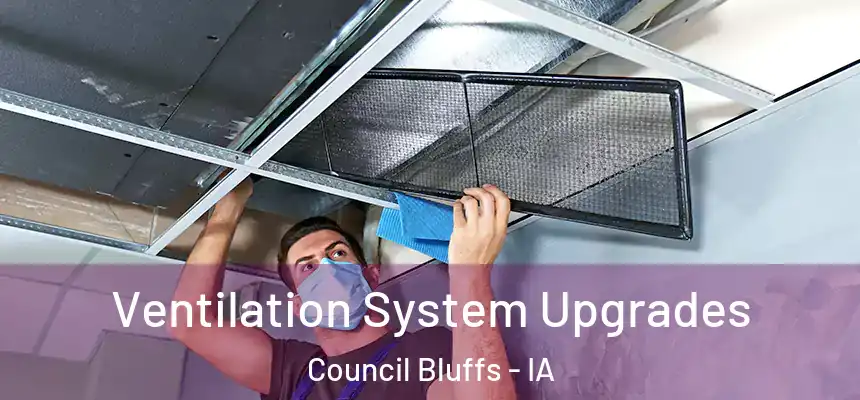  Ventilation System Upgrades Council Bluffs - IA